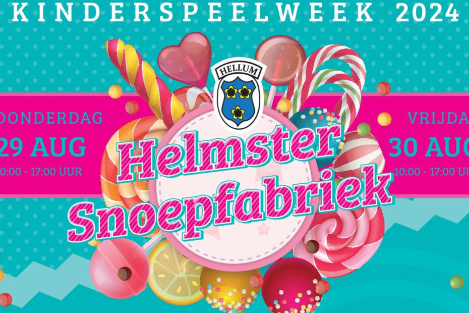 Kinderspeelweek 2024: Helmster Snoepfabriek & Dorpsbarbecue - Header